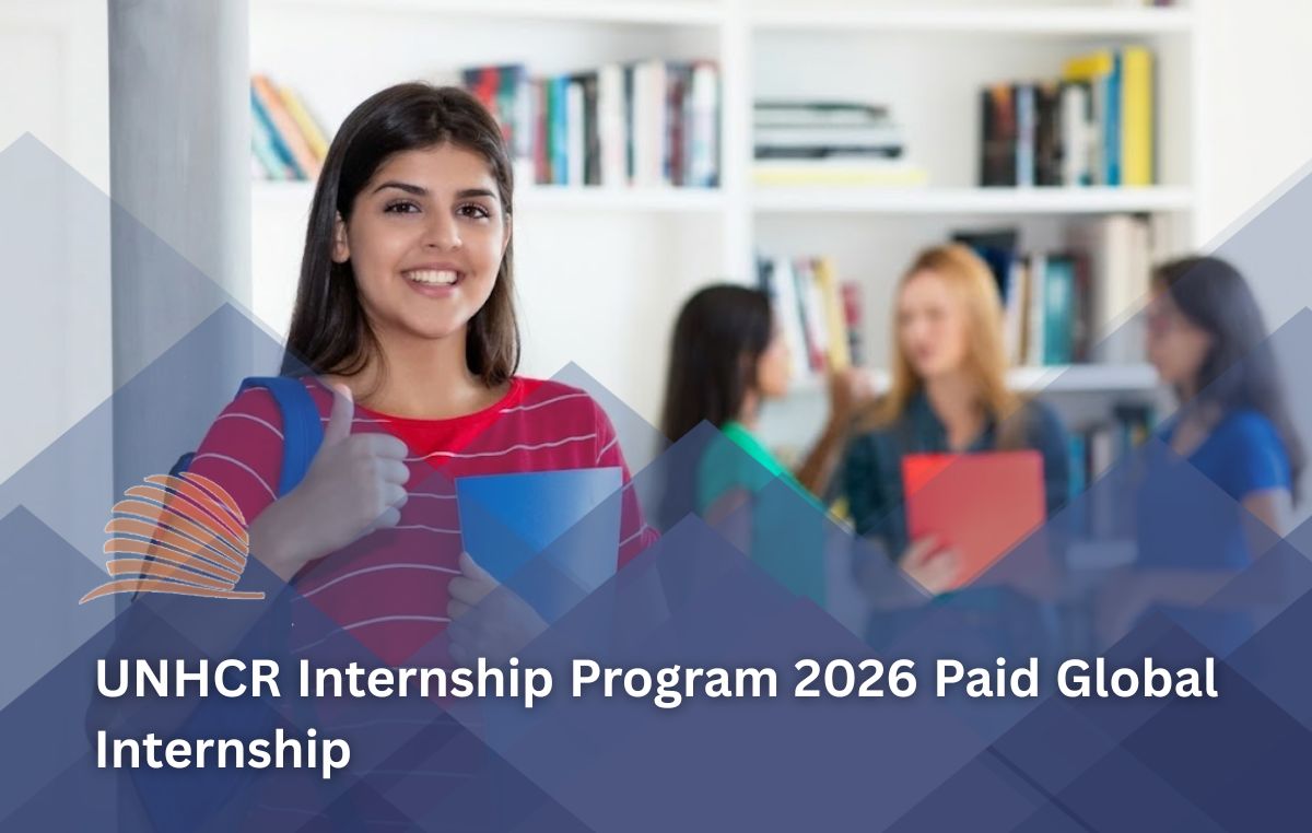UNHCR Internship Program 2026 Paid International Internship Opportunities